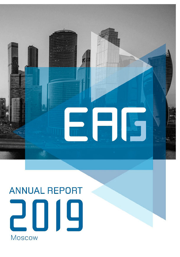 Annual Report of the Eurasian Group on Combating Money Laundering and Financing of Terrorism for 2019
